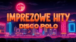 Disco Polo Nowość  Disco Polo W Remixach  Hity Disco Polo 2024 [upl. by Wenoa]