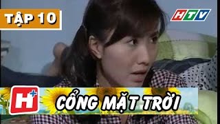 Cổng Mặt Trời  Tập 10  Top Phim tình cảm Việt Nam hay [upl. by Mead]