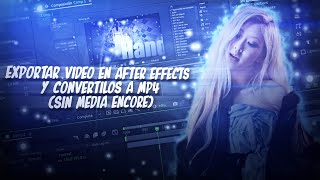 Exportar videos de After Effects y convertirlos a mp4 Sin adobe media encorer Español [upl. by Elbart]