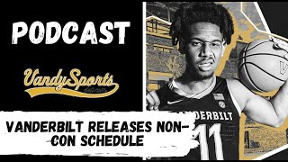 Breaking down Vanderbilts nonconference schedule talking recruiting [upl. by Evers]