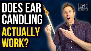 Does Ear Candling Actually Work [upl. by Lledniuq]