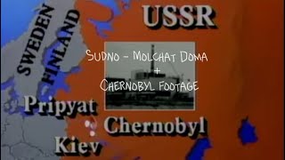 Судно Sudno  Molchat Doma UNSLOWED  Old Chernobyl Footage [upl. by Humfried]