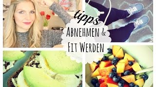 TOP 5 TIPPS beim ABNEHMEN amp FIT WERDEN [upl. by Lolita]