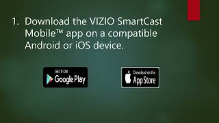 How to use the VIZIO SmartCast Mobile application as a Remote for your VIZIO Smart TV [upl. by Guadalupe592]