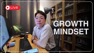 🔴Live  Growth Mindset ง่ายๆ คำเดียว เหมือนเกิดใหม่ในต่างโลก [upl. by Lledyr]