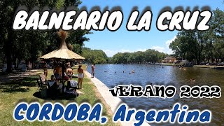 Balneario LA CRUZ 4K  Córdoba Argentina Impelable Recomendado 100 en Verano [upl. by Willyt]