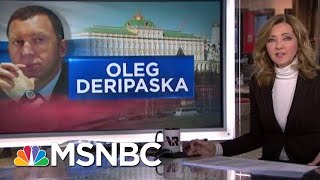 Who Is Oleg Deripaska  Velshi amp Ruhle  MSNBC [upl. by Kassab604]