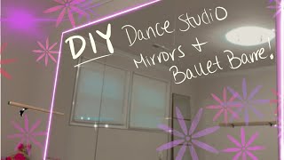 DIY at Home Dance Studio UNDER 200  Mirrors and Ballet Barre [upl. by Anayt437]