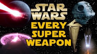 Every Major Superweapon in Star Wars  Star Wars Explained [upl. by Remde147]