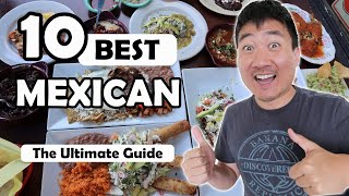 10 BEST MEXICAN RESTAURANTS in LOS ANGELES The Ultimate Guide [upl. by Esiom]