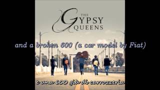 The Gypsy Queens  LItaliano Toto Cutugno English Lyrics [upl. by Eelra]