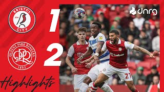 Wells scores in home defeat  Bristol City 12 QPR  Highlights [upl. by Yc452]