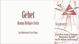 Komm Heiliger Geist [upl. by Lorinda]