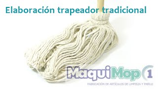 Elaboración trapeador tradicional [upl. by Dripps]