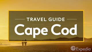 Cape Cod Vacation Travel Guide  Expedia [upl. by Eusebio]