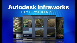 Autodesk InfraWorks The Complete Guide Webinar ReBroadcast [upl. by Pasia490]