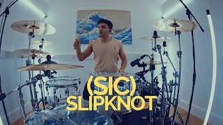 sic  Slipknot  Drum Cover [upl. by Ahsekar517]