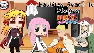 Hashiras React to Hokages  KNY  Naruto [upl. by Fugate]