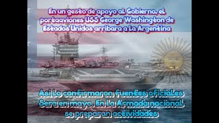 el portaaviones USS George Washington llega a argentina en mayo [upl. by Akoyn]