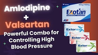 Amlodipine  Valsartan Powerful Combo for Controlling High Blood Pressure [upl. by Eyllom]