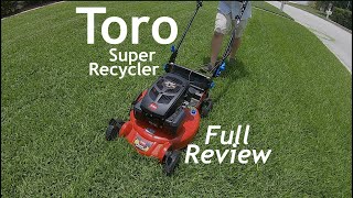 Toro Super Recycler Review  Premium Consumer Lawn Mower [upl. by Omarr280]