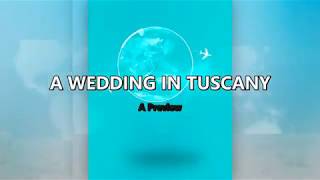 A Wedding in Tuscany  Preview [upl. by Aneis]