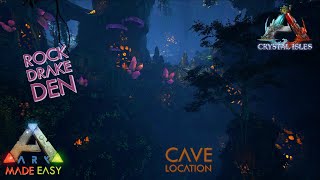 Rock Drake 🐲 Cave Location  Crystal Isles  ARK Made Easy [upl. by Ojeillib]