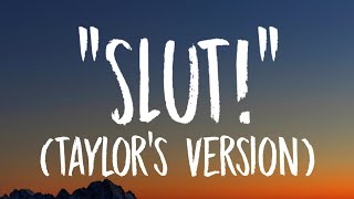 Taylor Swift  quotSlutquot Lyrics Taylors Version From The Vault [upl. by Ytok918]