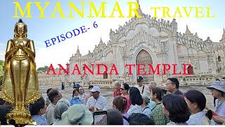 MYANMAR TRAVEL  EPISODE  6  ANANDA TEMPLE  MPCREATION [upl. by Nazario372]