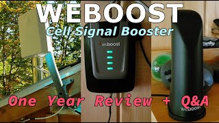 WeBoost Cell Signal Booster  One Year Review  QampA [upl. by Irahcaz784]