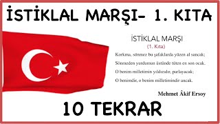 İSTİKLAL MARŞI 1 KITA EZBERLEME  10 TEKRAR [upl. by Laden]