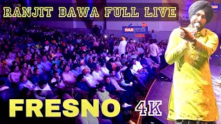 Ranjit Bawa Full Live 4K Coverage Fresno  Sidhu Productions Punjabi Live Show California [upl. by Brodeur634]