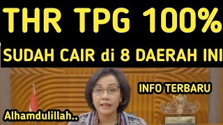 THR TPG 100  SUDAH CAIR DI 8 DAERAH INI TAHUN 2024 TAMBAHAN TPG 100 [upl. by Golda857]