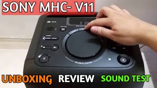 SONY MHCV11  Unboxing  Review  Sound Test [upl. by Akiehsal309]