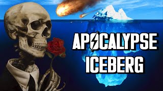 The Ultimate Apocalypse Iceberg Explained [upl. by Uriia]