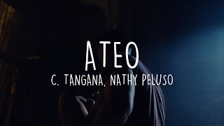 C Tangana Nathy Peluso  Ateo LetraLyric [upl. by Nicholson]