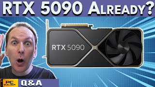 Surprise RTX 5090 Is Here 🛑 GPU Prices About To Crash April 2024 QampA E1 [upl. by Samp]