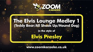 Elvis Presley  The Elvis Lounge Style Medley 1 Acoustative  Karaoke Version from Zoom Karaoke [upl. by Eisler]