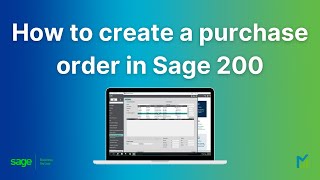 Create a Purchase Order in Sage 200 Step by Step Tutorial [upl. by Eesdnyl]