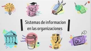 SISTEMAS DE INFORMACION EN LAS ORGANIZACIONES [upl. by Benia53]