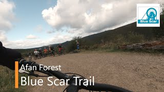 Blue Scar Afan Forest [upl. by Nimajeb]