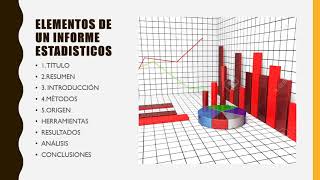 El informe estadístico y los elementos que componen para su elaboración [upl. by Kippy]