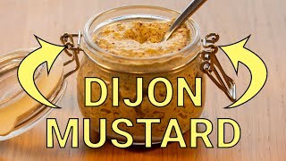 Homemade Dijon Mustard  The Easiest Recipe Ever [upl. by Assenay113]