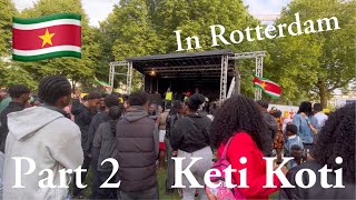 Keti Koti Festival In Rotterdam part 2 [upl. by Fiora]