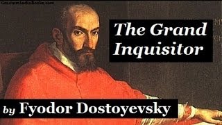 THE GRAND INQUISITOR by Fyodor Dostoyevsky  FULL AudioBook  Greatest AudioBooks [upl. by Solberg724]