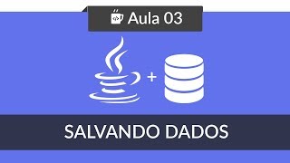 Java com Banco de Dados MySQL  03  Criando DAO e Salvando Dados [upl. by Bryant]