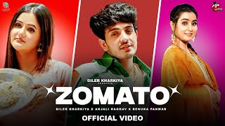 Zomato Official Video Diler Kharkiya  Anjali Raghav  Renuka Panwar  New Haryanvi Song 2024 [upl. by Gypsie]