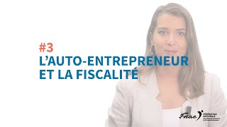 Quelle fiscalité pour les autoentrepreneurs [upl. by Eatnahs]