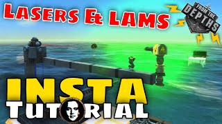 From The Depths INSTANT Tutorial Lasers amp LAMS [upl. by Ayra]