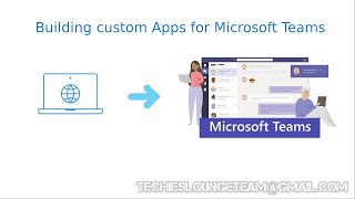 Build a custom app for Microsoft Teams [upl. by Norred]